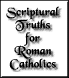 Scriptural Truths for RC's